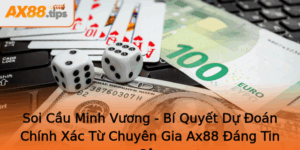 Soi Cau Minh Vuong Bi Quyet Du Oan Chinh Xac Tu Chuyen Gia Ax88 Ang Tin Cay