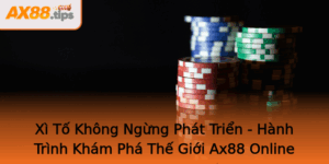 Xi To Khong Ngung Phat Trien Hanh Trinh Kham Pha The Gioi Ax88 Online 2